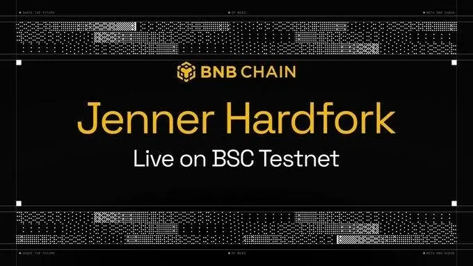 BNB Chain Jenner Hardfork Hits Testnet With 5% Payment Lane for Faster Crypto Transfers